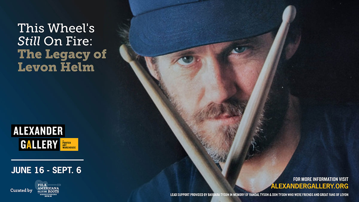 Levon Helm Exhibit Alexander Gallery
